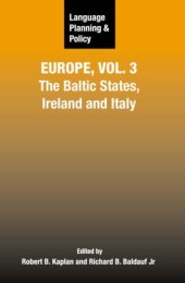 book Language Planning and Policy in Europe Vol 3: The Baltic States, Ireland and Italy (Language Planning and Policy)