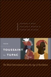 book From Toussaint to Tupac: The Black International since the Age of Revolution