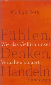 book Fühlen, Denken, Handeln - Wie das Gehirn unser Verhalten steuert