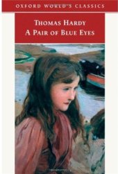 book A Pair of Blue Eyes (Oxford World's Classics)