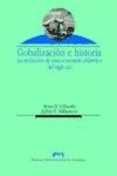 book Globalizacion e historia  Globalization and History: La evolucion de una economia atlantica del siglo XIX  the Evolution of a Nineteenth-century Atlantic ... Sociales  Social Sciences) (Spanish Edition)