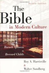 book The Bible in Modern Culture: Baruch Spinoza to Brevard Childs, 2nd Edition