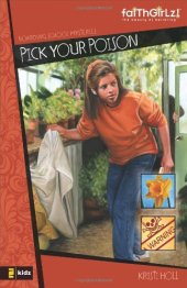 book Pick Your Poison (Faithgirlz!   Boarding School Mysteries)