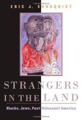 book Strangers in the Land: Blacks, Jews, Post-Holocaust America