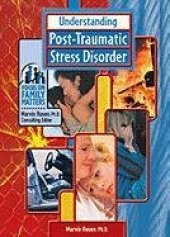 book Understanding Post Traumatic Stress Syndrome (Focus on Family Matters)