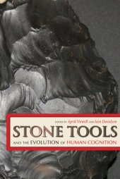 book Stone Tools and the Evolution of Human Cognition