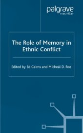 book The Role of Memory in Ethnic Conflict