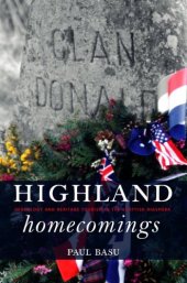 book Highland Homecomings Genealogy and Heritage Tourism in the Scottish Diaspora