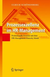 book Prozessexzellenz im HR-Management: Professionelle Prozesse mit dem HR-Management Maturity Model