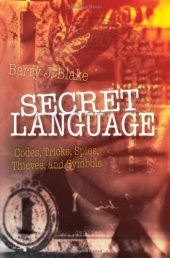 book Secret Language: Codes, Tricks, Spies, Thieves, and Symbols