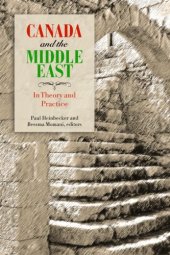 book Canada and the Middle East: In Theory and Practice (Studies in International Governance)