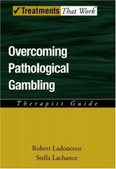 book Overcoming Pathological Gambling: Therapist Guide