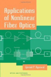 book Applications of Nonlinear Fiber Optics (Optics and Photonics Series)