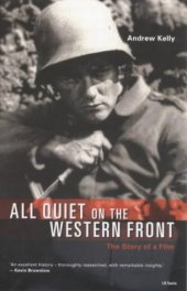 book 'All Quiet On the Western Front': The Story of a Film (British Film Guides)