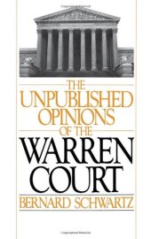 book The Unpublished Opinions of the Warren Court