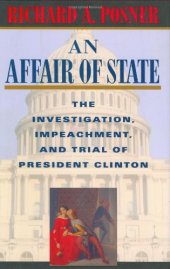 book An Affair of State: The Investigation, Impeachment, and Trial of President Clinton