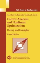 book Convex Analysis and Nonlinear Optimization: Theory and Examples - Second edition (CMS Books in Mathematics)