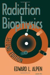 book Radiation Biophysics, Second Edition