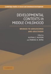 book Development Contexts in Middle Childhood: Bridges to Adolescence and Adulthood