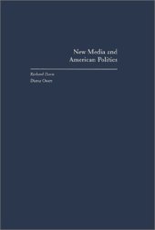 book New Media and American Politics (Transforming American Politics)