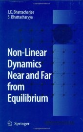 book Non-Linear Dynamics Near and Far from Equilibrium