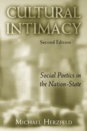 book Cultural Intimacy: Social Poetics in the Nation-State