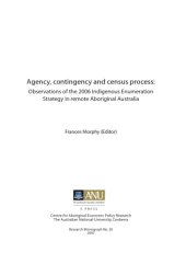 book Agency, contingency and census process: Observations of the 2006 Indigenous Enumeration Strategy in remote Aboriginal Australia