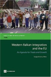 book Western Balkan Integration with the EU: An Agenda for Trade and Growth (Directions in Development)