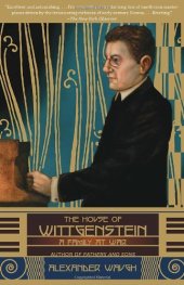 book The House of Wittgenstein: A Family at War