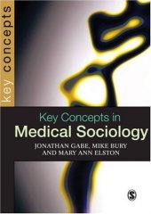 book Key Concepts in Medical Sociology (SAGE Key Concepts series)