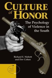 book Culture of Honor: The Psychology of Violence in the South