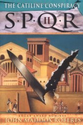 book The Catiline Conspiracy (SPQR II)