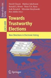 book Towards Trustworthy Elections: New Directions in Electronic Voting