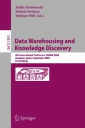 book Data Warehousing and Knowledge Discovery: 6th International Conference, DaWaK 2004, Zaragoza, Spain, September 1-3, 2004. Proceedings