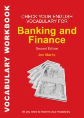 book Check Your English Vocabulary for Banking and Finance (Check Your English Vocabulary series)