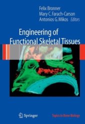 book Engineering of Functional Skeletal Tissues (Topics in Bone Biology, 3)