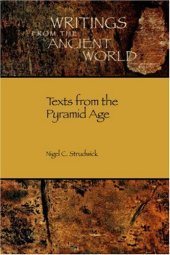 book Texts from the Pyramid Age (Writings from the Ancient World)