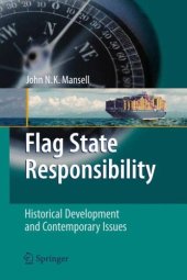 book Flag State Responsibility: Historical Development and Contemporary Issues