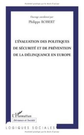 book L'évaluation des politiques de sécurité et de prévention de la délinquance en Europe