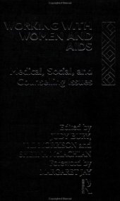 book Working with Women and AIDS: Medical, Counselling and Social Issues