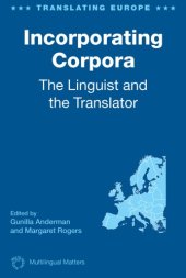 book Incorporating Corpora: The Linguist and the Translator (Translating Europe)