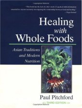 book Healing with Whole Foods: Asian Traditions and Modern Nutrition