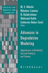 book Advances in Degradation Modeling: Applications to Reliability, Survival Analysis, and Finance