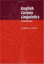 book English Corpus Linguistics: An Introduction (Studies in English Language)