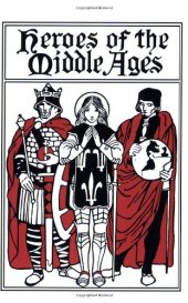 book Heroes of the Middle Ages