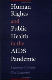 book Human Rights and Public Health in the AIDS Pandemic