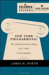 book New York Philharmonic: The Authorized Recordings, 1917-2005