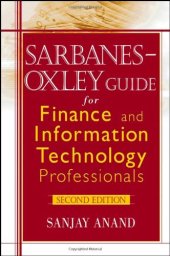 book Sarbanes-Oxley Guide for Finance and Information Technology Professionals