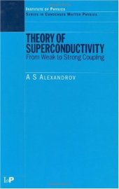 book Theory of superconductivity: from weak to strong coupling