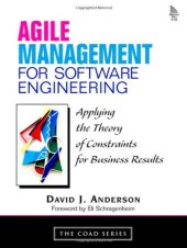 book Agile Management for Software Engineering: Applying the Theory of Constraints for Business Results